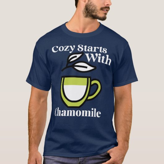 Cozy Started with Chamomile — Morning Vibes Tシャツ (正面)