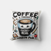 Cozy Teacher Fuel by Coffee Funny Classroom Decor クッション (正面)