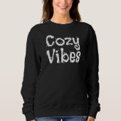 「Cozy Vibes」あったかルームウェアギフト スウェットシャツ (正面)