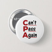 CPAが再びAccountantの頭字語おもしろいを渡せない 缶バッジ (正面&裏面)