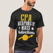 CPA兵器大量控除税金季節賦課額の計算 Tシャツ (正面)