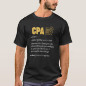 CPA Certified Public Accountant Definition Account Tシャツ (正面)