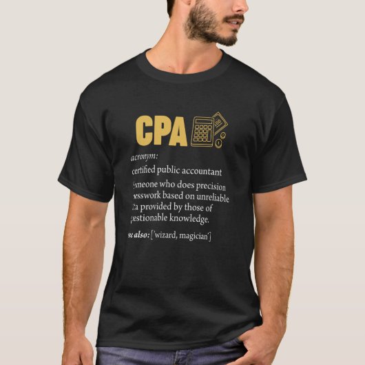 CPA Certified Public Accountant Definition Account Tシャツ (正面)