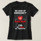 CPRおもしろいインストラクターCPR Instナースのための応急処置 Tシャツ (デザイン正面)