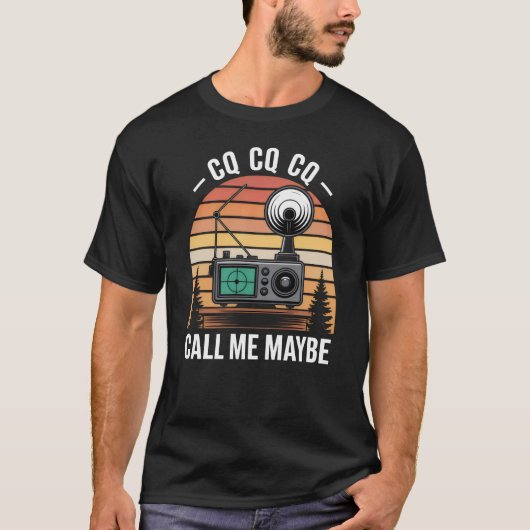 CQ Call Me Maybe - Ham Radio Tシャツ (正面)
