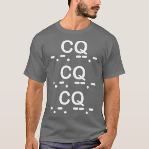 CQ CQ CQ Morse codeアマチュア無線衣 Tシャツ