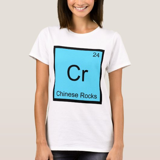 Cr - 中国の岩石 おもしろ化学元素記号 tシャツ (正面)