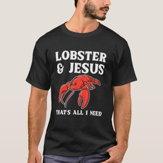 Crab Boil Seafood For A Lobster Tシャツ (正面)