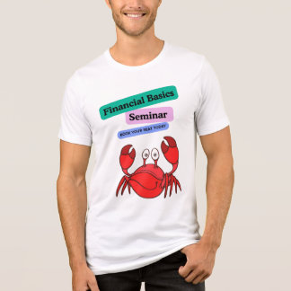 Crab Finance Seminar Promo – Smart & Snappy T-Shir トライブレンドＴシャツ
