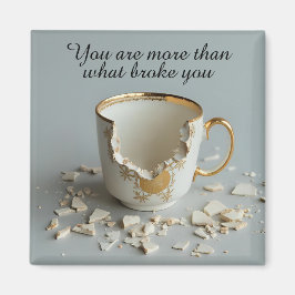 cracked broken teacup inspirational Magnet マグネット