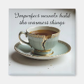 cracked broken teacup inspirational Magnet マグネット (正面)