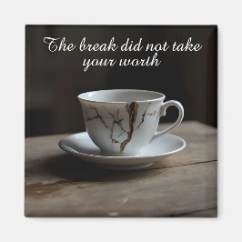 cracked broken teacup inspirational Magnet マグネット