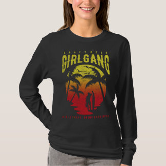 Craft Beer Girl Gang Surfer Beach Vacation Vacay F Tシャツ