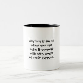 Crafters Humor Mug Coffee Cup ツートーンマグカップ