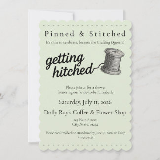 Crafting "Getting Hitched" Sewing Shower Invite 招待状