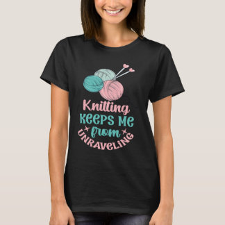 Crafts Knitting Adulting Stress Mom Life Ladies Cr Tシャツ