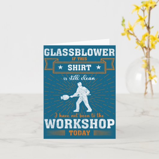 Craftsmen Quote Funny Glblower  カード (黄色い花)