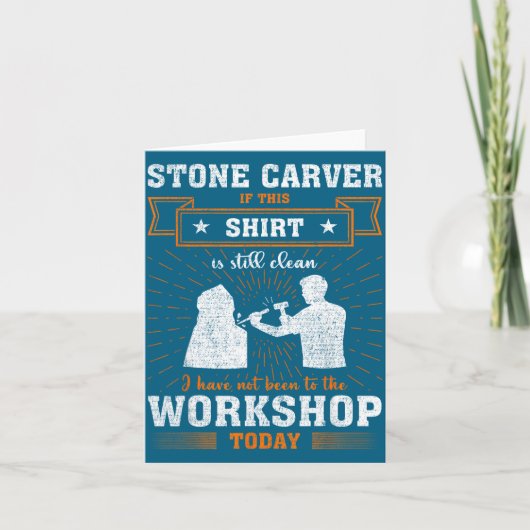 Craftsmen Quote Funny Stone Carver カード (正面)