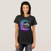 Crafty Old Crone  Witch Vibes  Witch Wiccan Pagan Tシャツ (正面フル)