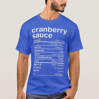 Cranberry Sauce Nutrition Facts Matching Family Th Tシャツ