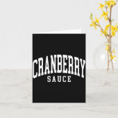 Cranberry Sauce Thanksgiving Cooking Funny カード (黄色い花)