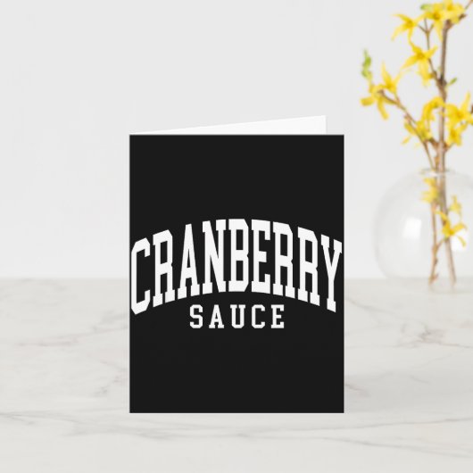 Cranberry Sauce Thanksgiving Cooking Funny  カード (黄色い花)