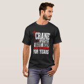 Crane Operator Construction Tower Driver Heavy Equ Tシャツ (正面フル)
