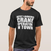 Crane Operator Employee Appreciation Job Tシャツ (正面)