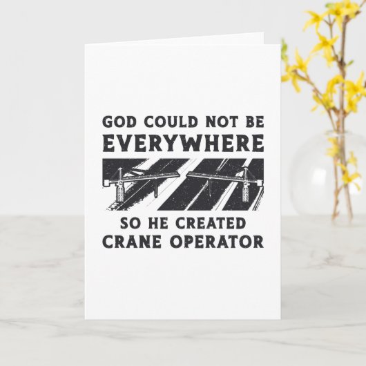 Crane Operator God Could Not Be Driver Worker カード (黄色い花)