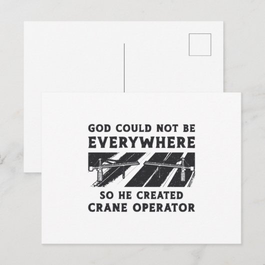 Crane Operator God Could Not Be Driver Worker ポストカード (正面/裏面)