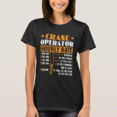 Crane Operator Hourly Rate Construction Heavy Equi Tシャツ (正面)