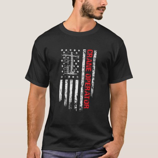 Crane Operator US Flag  Crane Operator Tシャツ (正面)