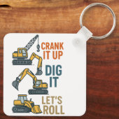Crank It Up Dig It Lets Roll Construction Machine キーホルダー (裏面)
