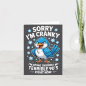 Cranky Bird Terrible 90s Funny Quote Design カード (正面)