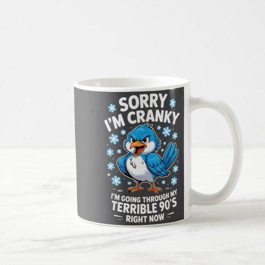 Cranky Bird Terrible 90s Funny Quote Design コーヒーマグカップ (右)