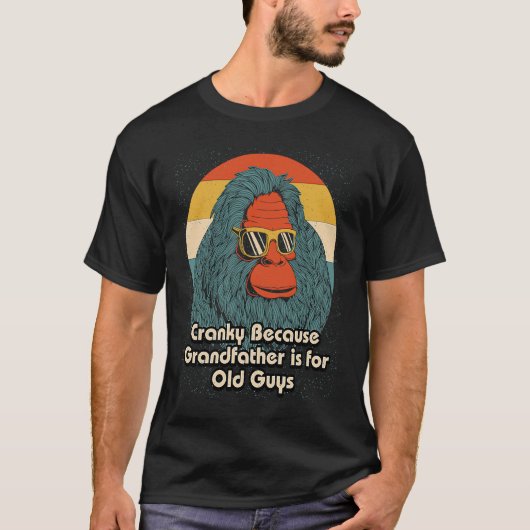 Cranky Grandfather for Old Guys Dad Jokes Fathers  Tシャツ (正面)