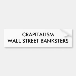 CRAPITALISMウォールストリートBANKSTERS バンパーステッカー