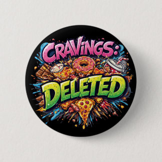Cravings Deleted - 派手なコミックジャンクフード グラフィック 缶バッジ
