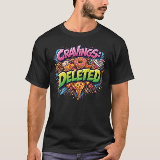 Cravings Deleted – Bold Comic Junk Food Graphic Tシャツ