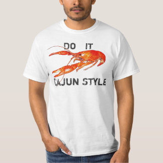 crawfishはそれをケージャンのスタイルします tシャツ