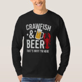 Crawfish Beer That I'S Here Crawfish B Tシャツ (正面)