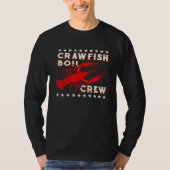 Crawfish Boil Crew Cajun For Men Mardi Gras Tシャツ (正面)