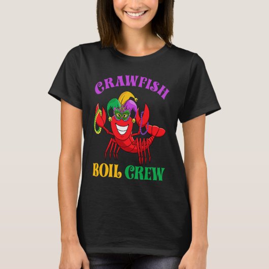 Crawfish Boil Crew Mardi Gras Carnival New Orlean Tシャツ (正面)