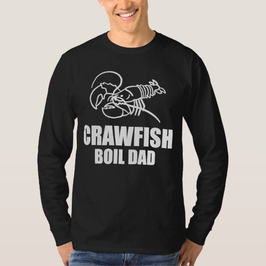 Crawfish Boil Dad Daddy Fathers Day  1 Tシャツ (正面)
