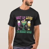 Crawfish Boil Shut Up Liver Mardi Gras Beer Drinki Tシャツ (正面)