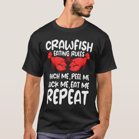 Crawfish Eating Rules Cajun Seafood Crawdad Mudbug Tシャツ (正面)