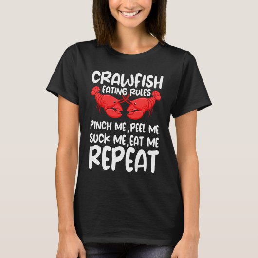 Crawfish Eating Rules Cajun Seafood Crawdad Mudbug Tシャツ (正面)