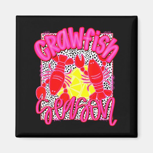 Crawfish Season Funny Tee For Men Women Kids マグネット (正面)