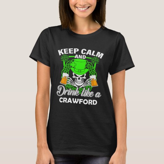 CRAWFORD風に飲んで落ち着こう 聖パトリックの祝日 Tシャツ (正面)