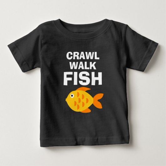 Crawl Walk Fish かわいい釣りベビーTシャツ ベビーTシャツ (正面)